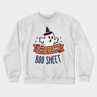 This Is Some Boo Sheet Crewneck Sweatshirt